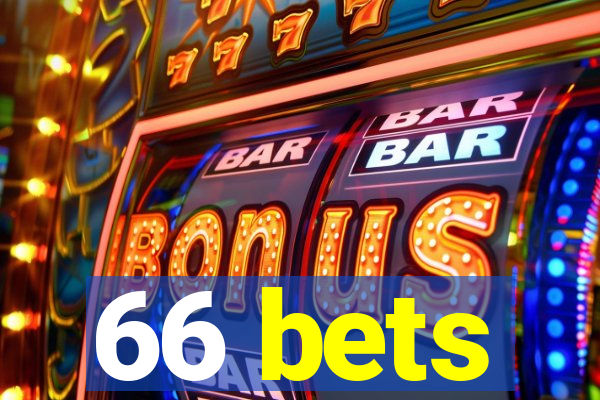 66 bets